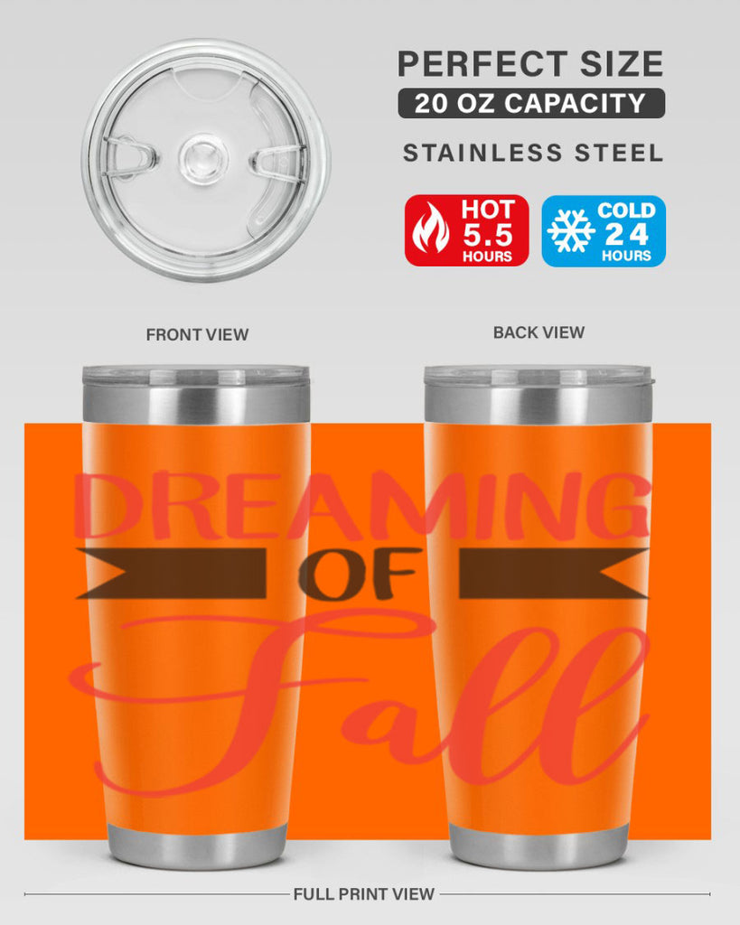 dreaming of fall 72#- fall- Tumbler