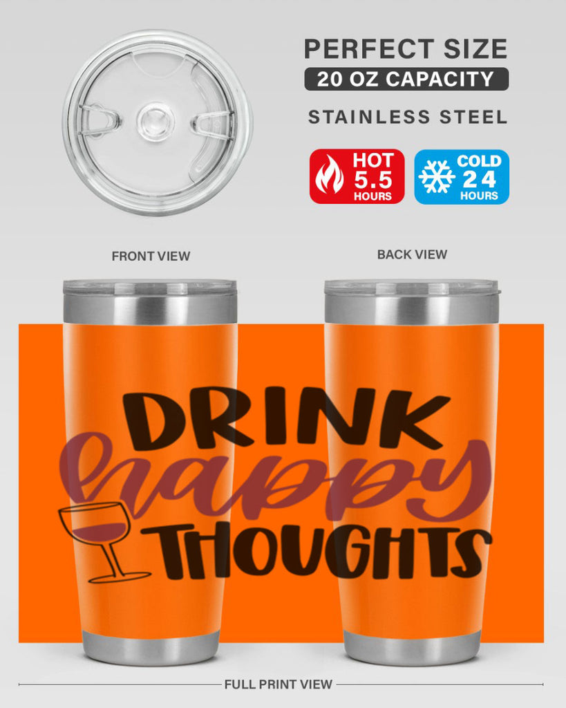 drink happy thoughts 58#- wine- Tumbler