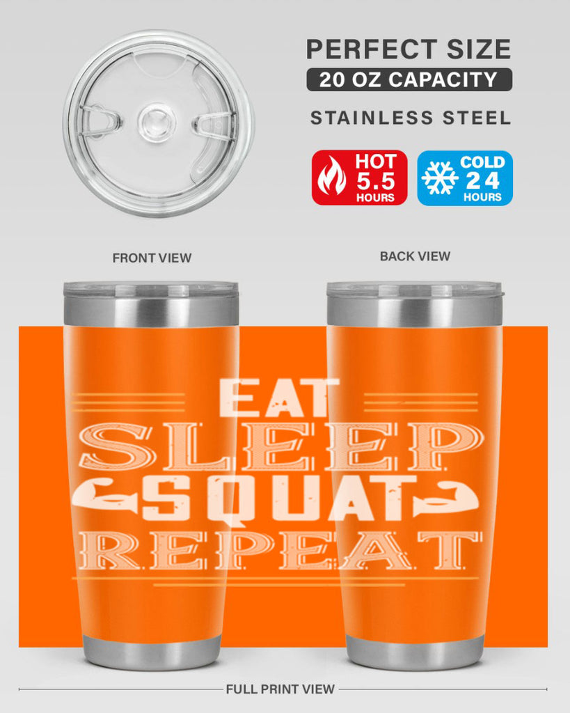 eat sleep squat repeat 58#- gym- Tumbler