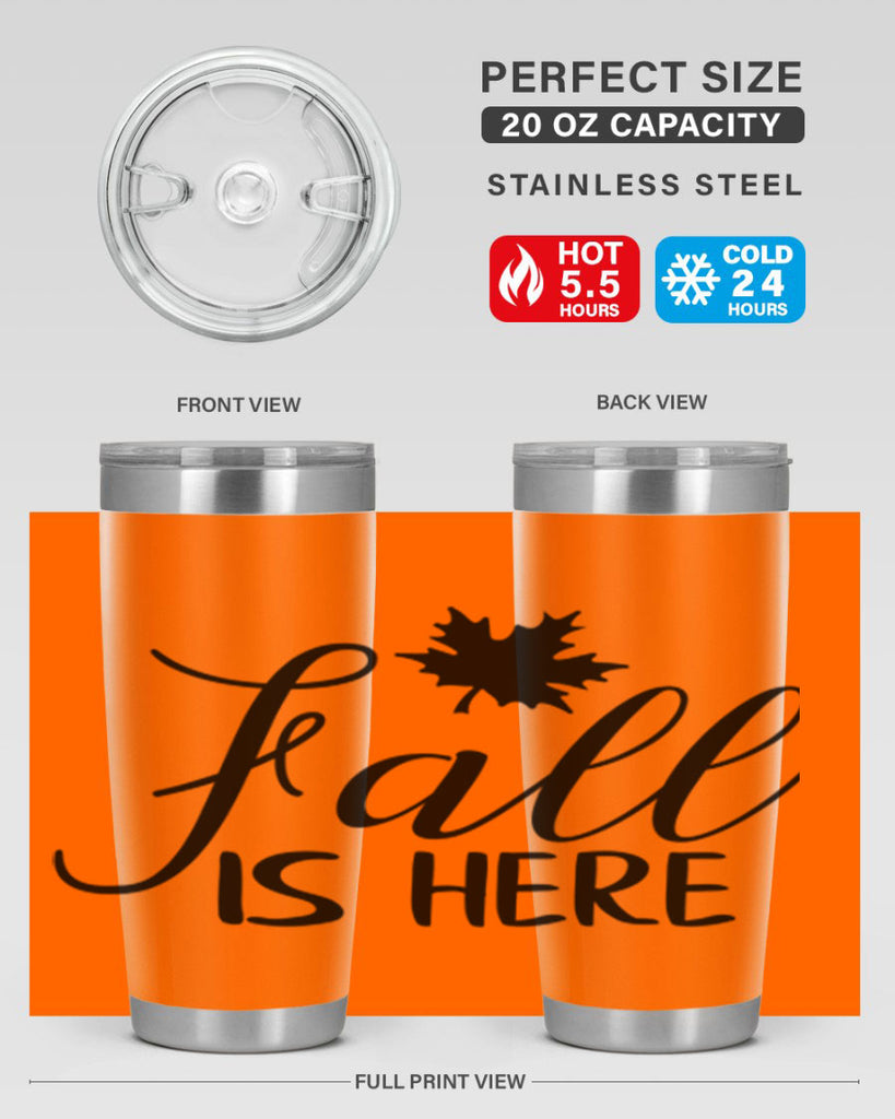 fall is here 107#- fall- Tumbler