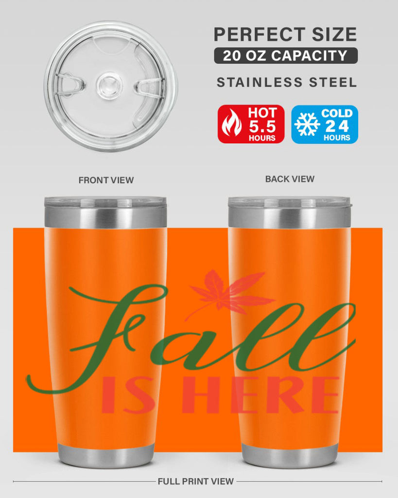 fall is here 108#- fall- Tumbler