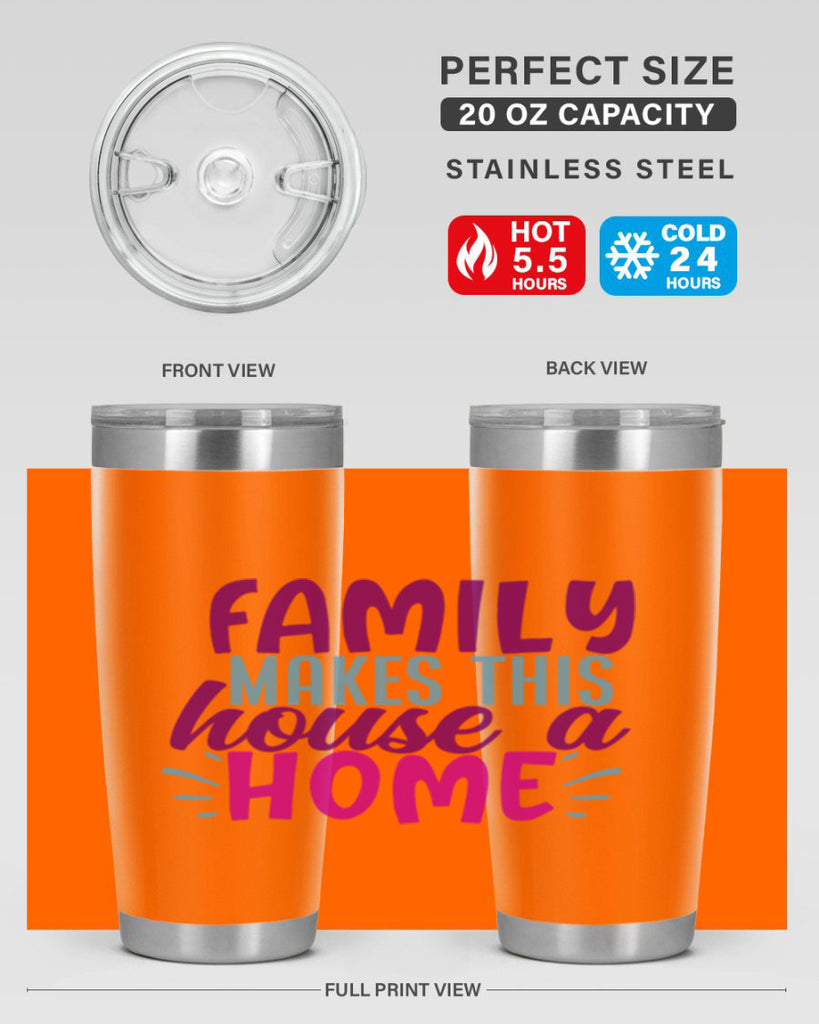 family makes this house a home 37#- family- Tumbler