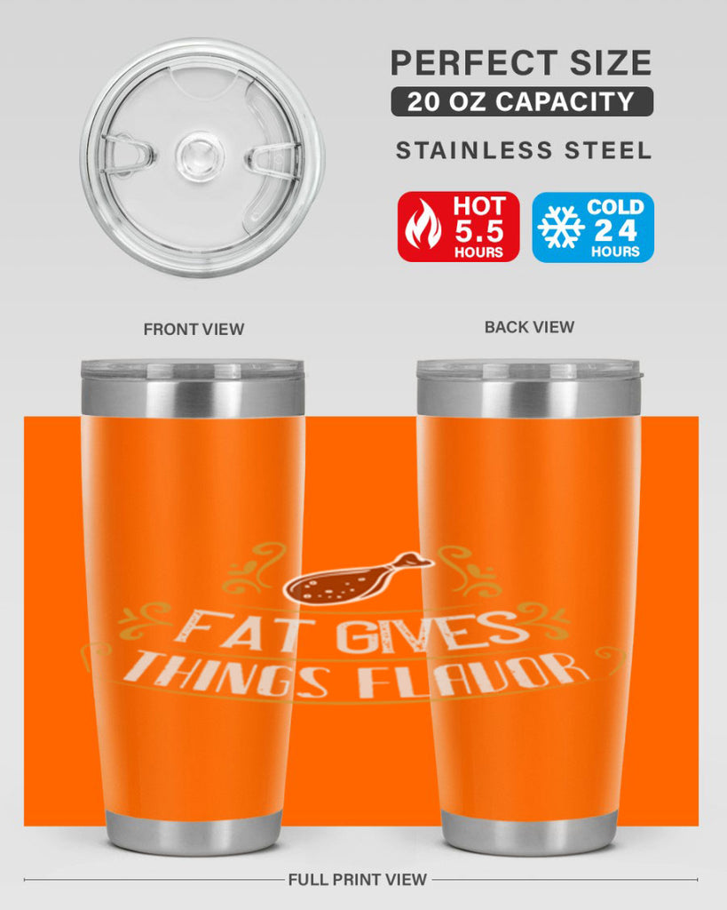 fat gives things flavor 41#- cooking- Tumbler