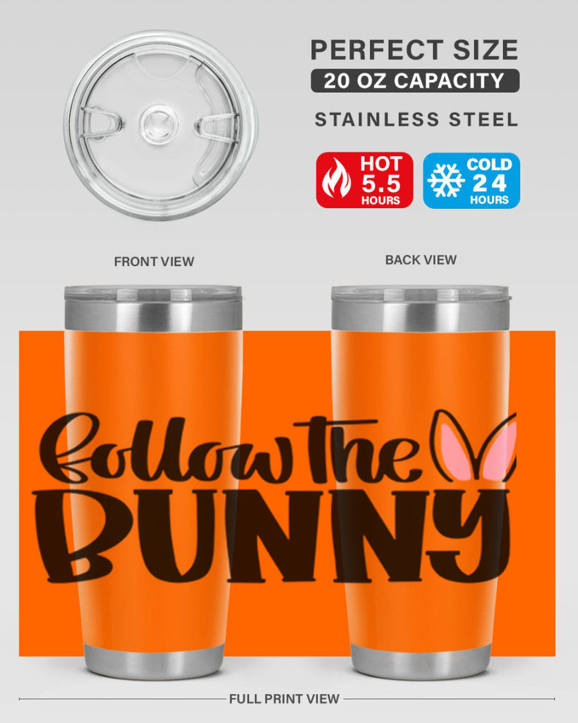 follow the bunny 44#- easter- Tumbler