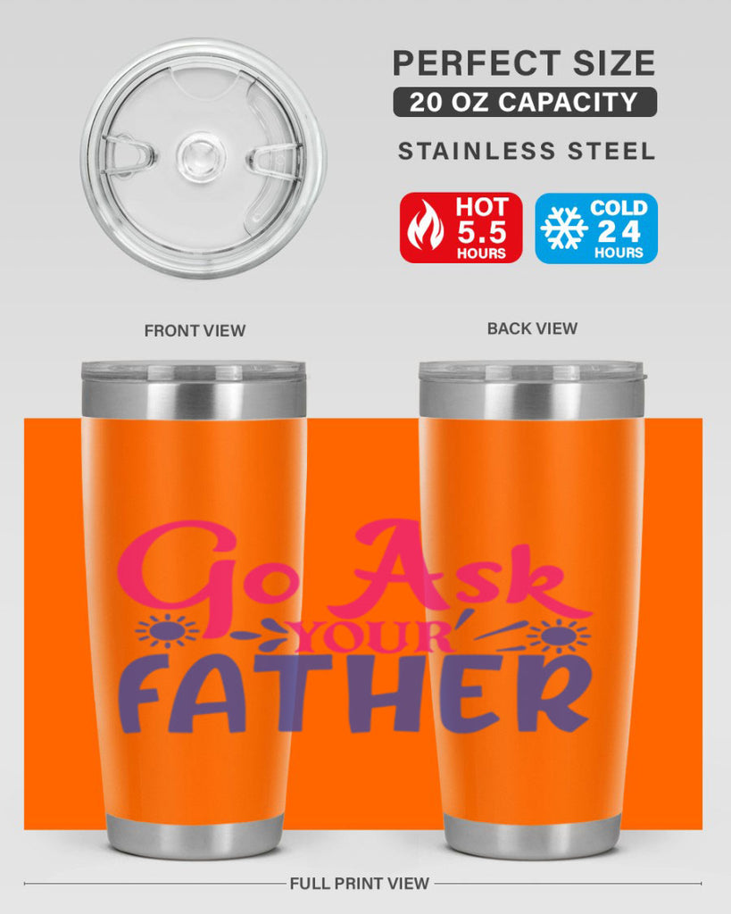 go ask your father 407#- mom- Tumbler