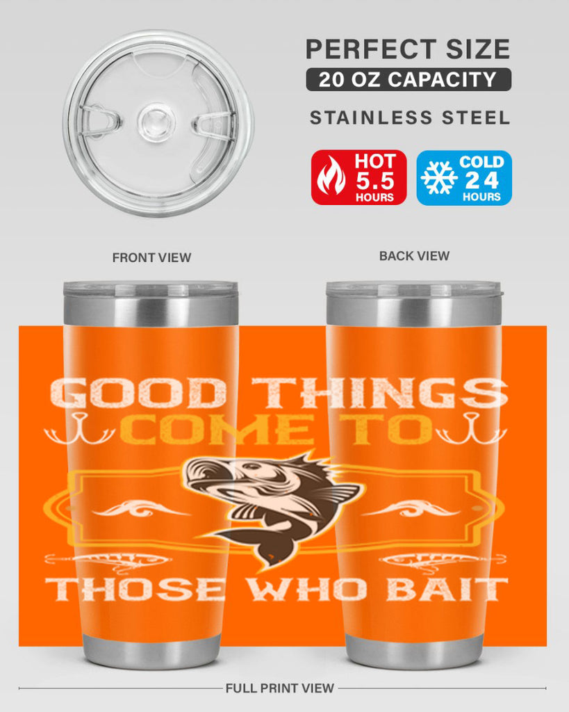 good things come to those who bait 262#- fishing- Tumbler