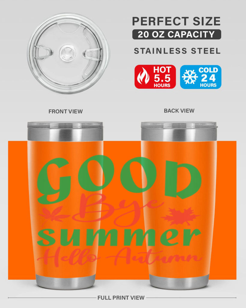 goodbye summer hello autumn 212#- fall- Tumbler