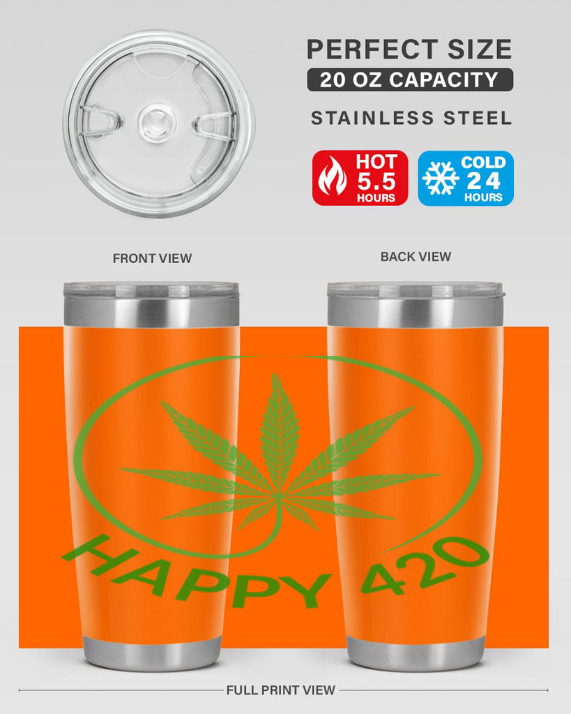 happy 420 100#- marijuana- Tumbler