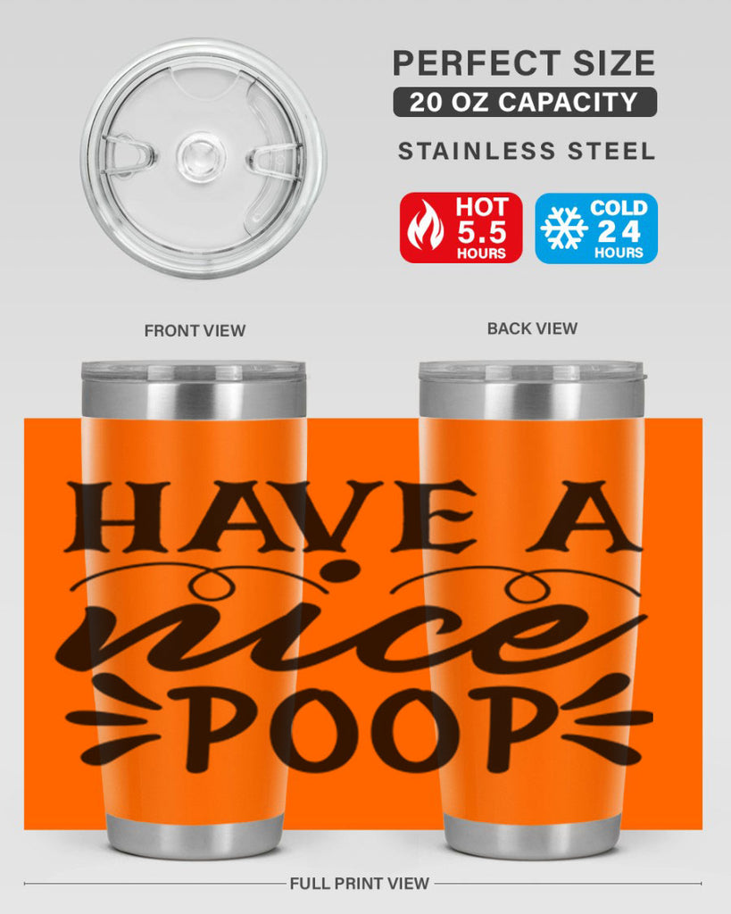 have a nice poop 74#- bathroom- Tumbler