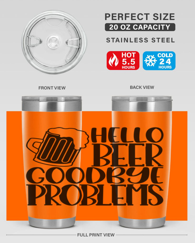 hello beer goodbye problems 36#- beer- Tumbler