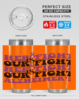 her fight is our fight alzheimer s 156#- alzheimers- Tumbler