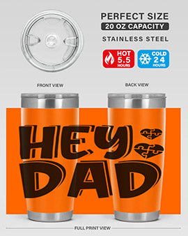 hey dad Style 15#- autism- Tumbler