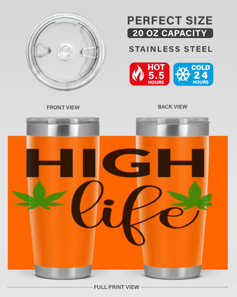 high life 117#- marijuana- Tumbler