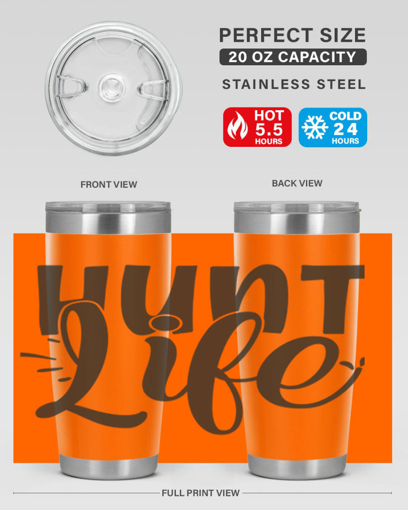 hunt life 10#- hunting- Tumbler