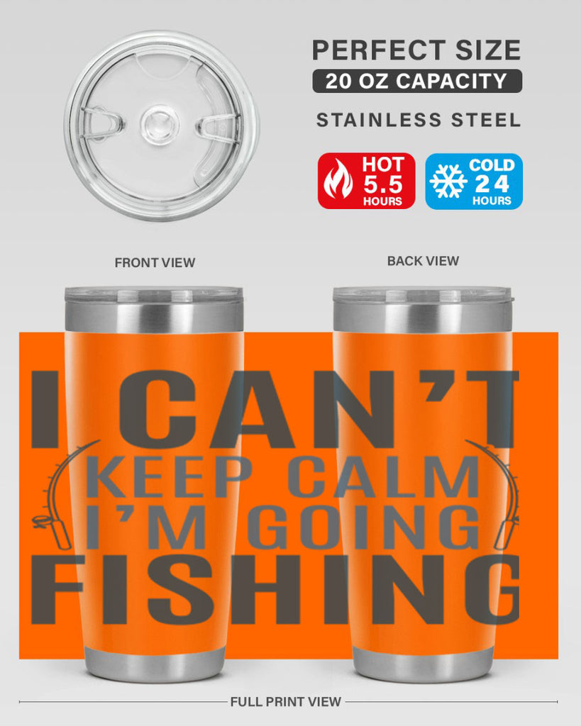 i cant keep calm 115#- fishing- Tumbler