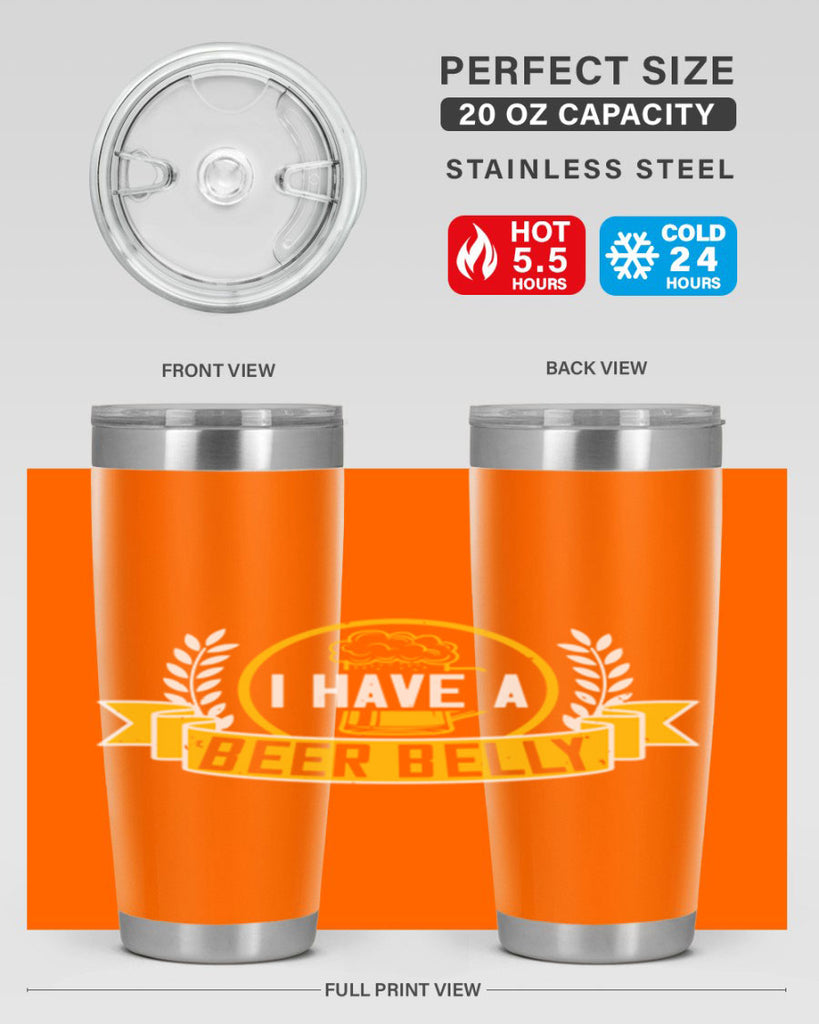 i have a beer belly 79#- beer- Tumbler