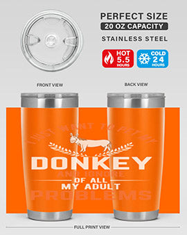 i just want to pet my donkey and ignore of all my adult problems Style 3#- donkey- Tumbler