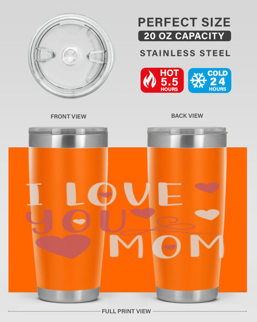 i love you mom 158#- mom- Tumbler