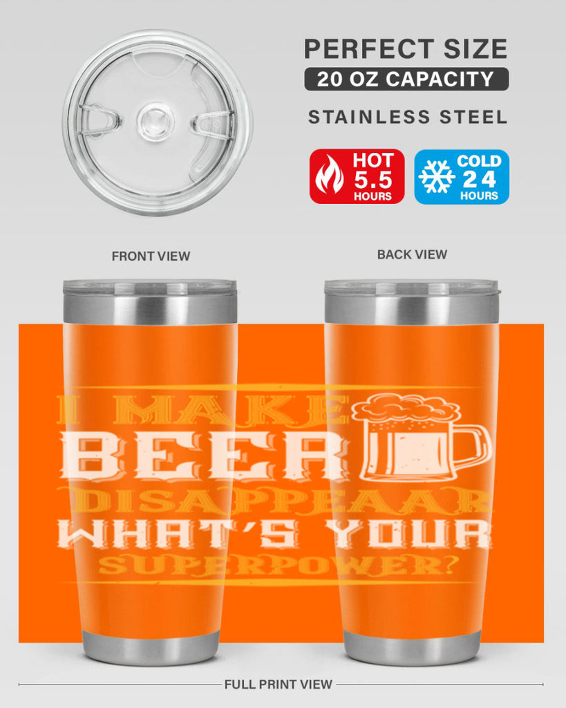 i make beer disappeaar what’s your superpower 73#- beer- Tumbler