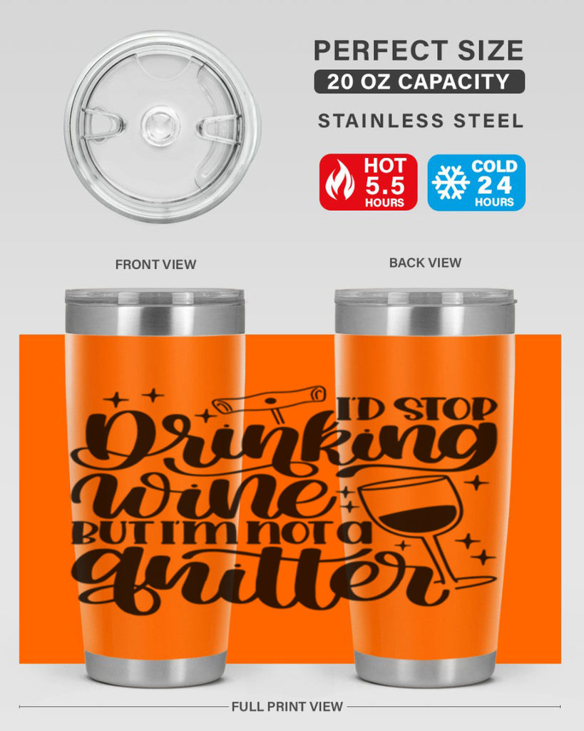 id stop drinking wine 49#- wine- Tumbler