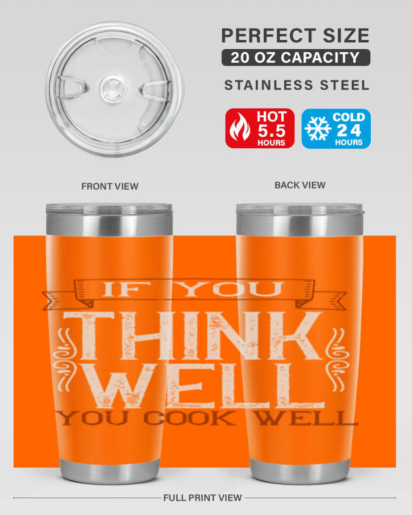 if you think well you cook well 24#- cooking- Tumbler