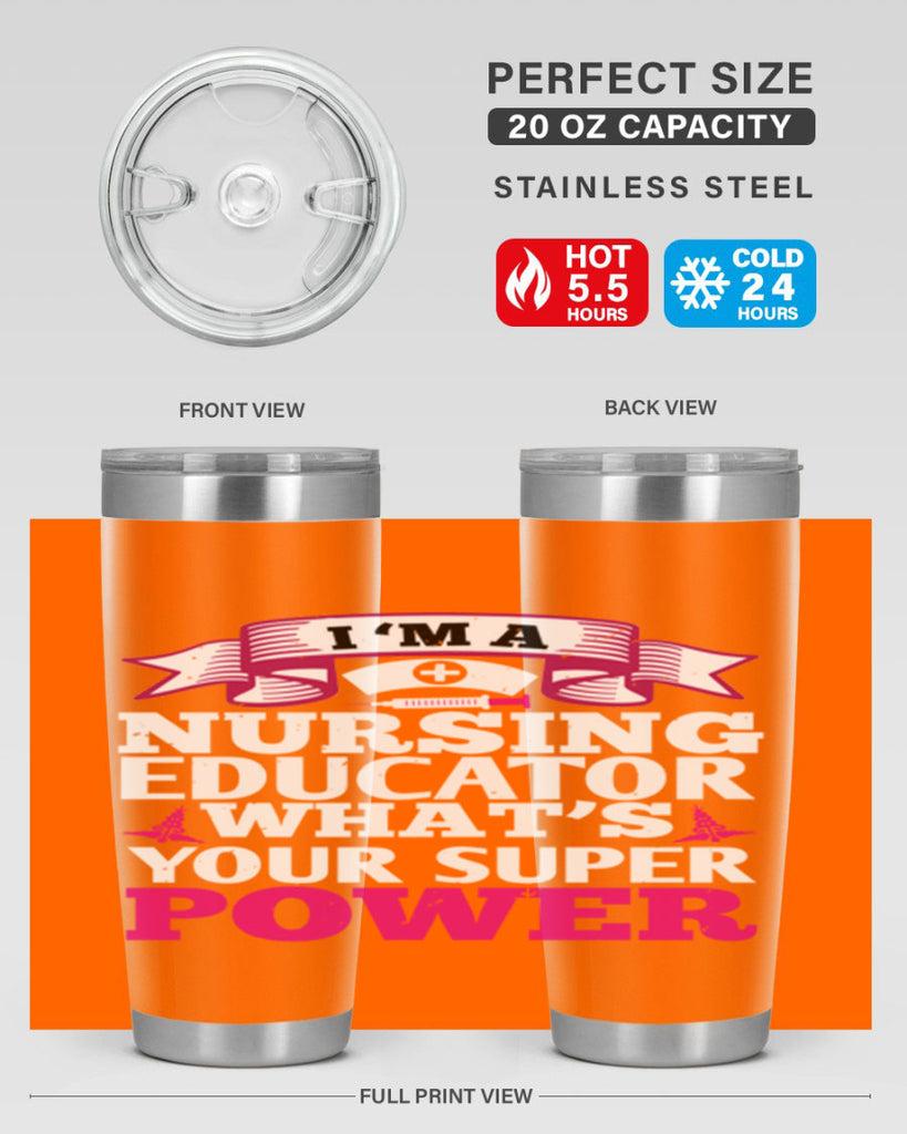 im a nursing educator Style 306#- nurse- tumbler