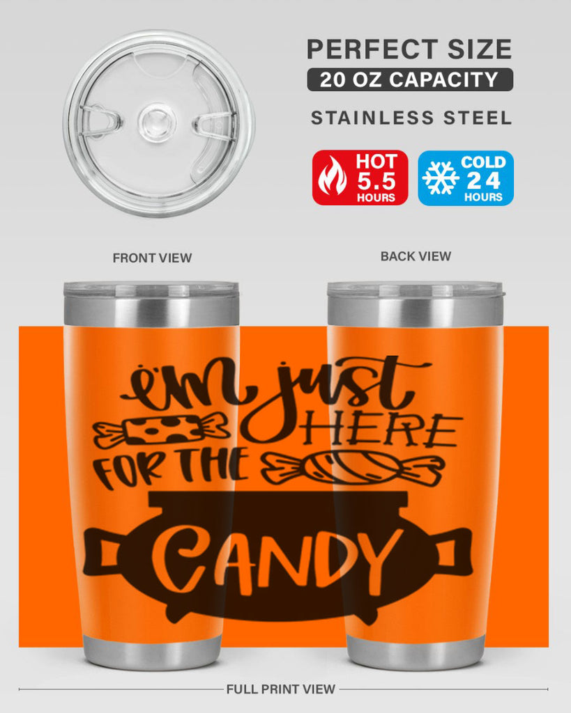 im just here for the candy 52#- halloween- Tumbler