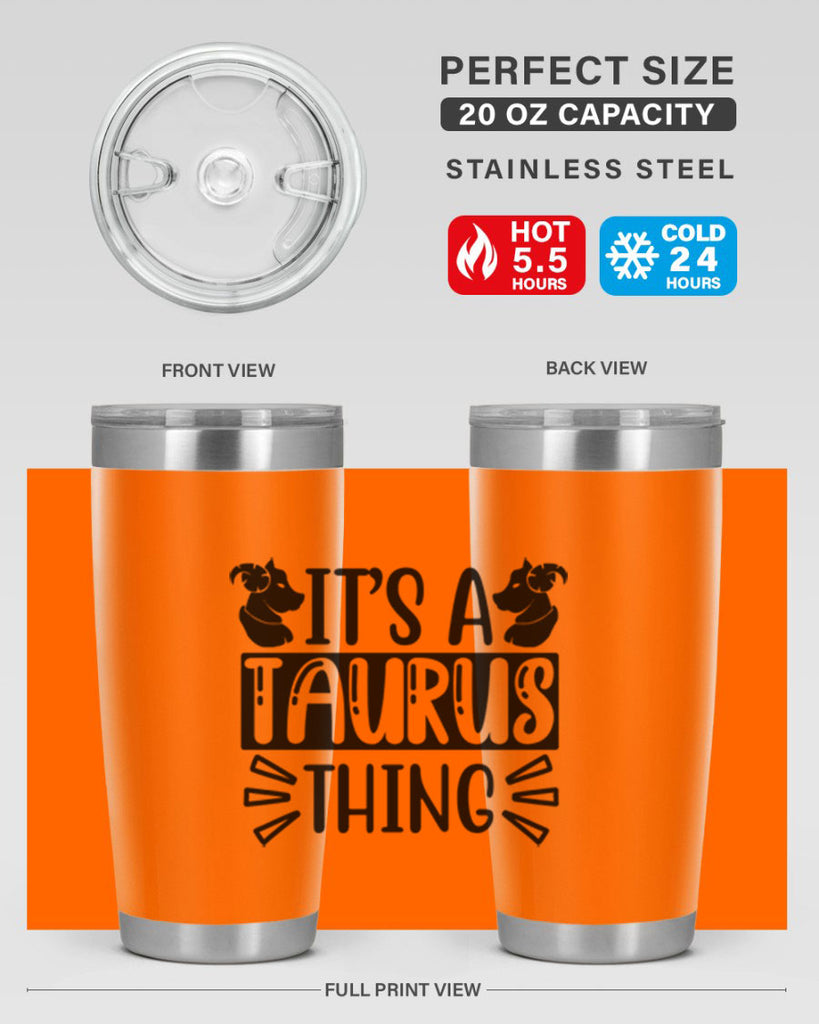 its a taurus thing 272#- zodiac- Tumbler