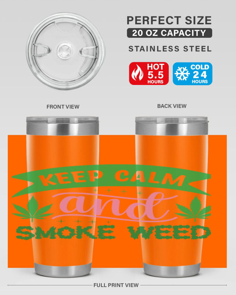 keep calm and smoke weed 170#- marijuana- Tumbler