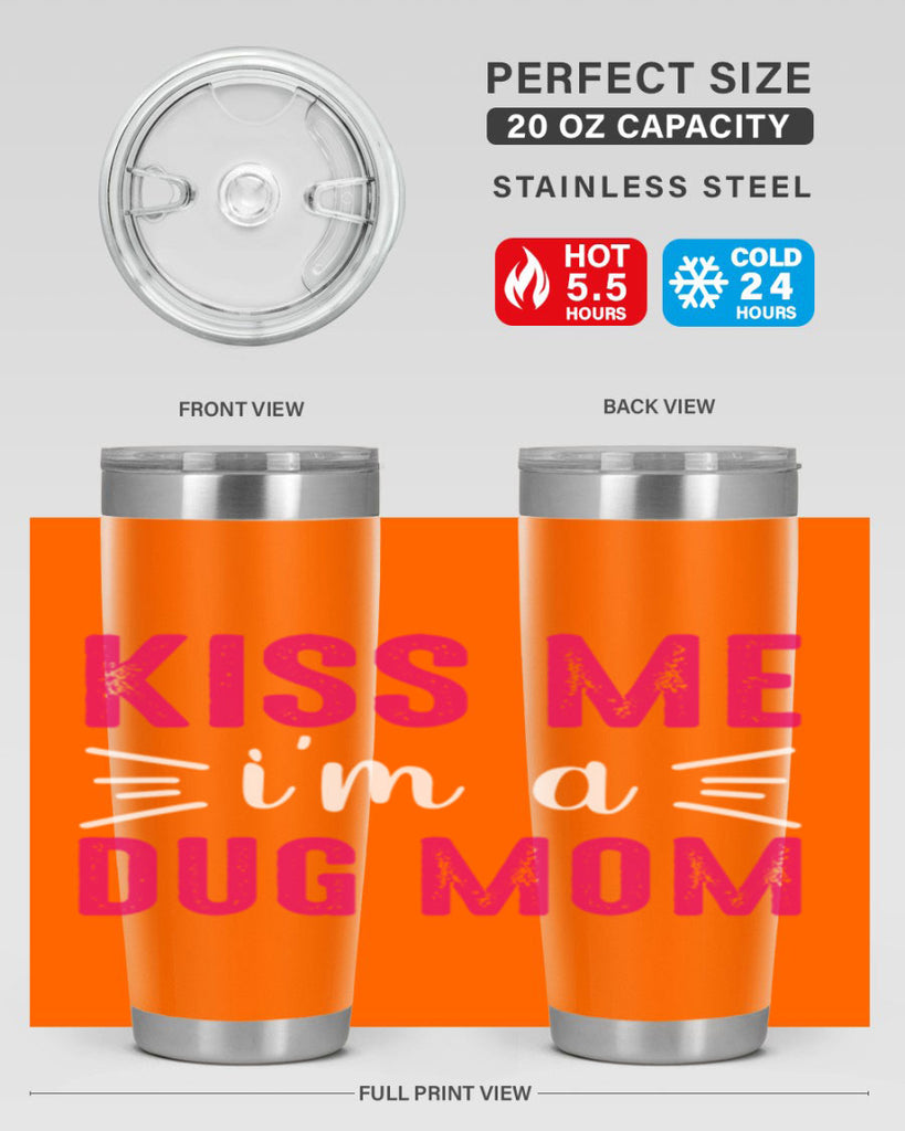 kiss me 138#- mom- Tumbler