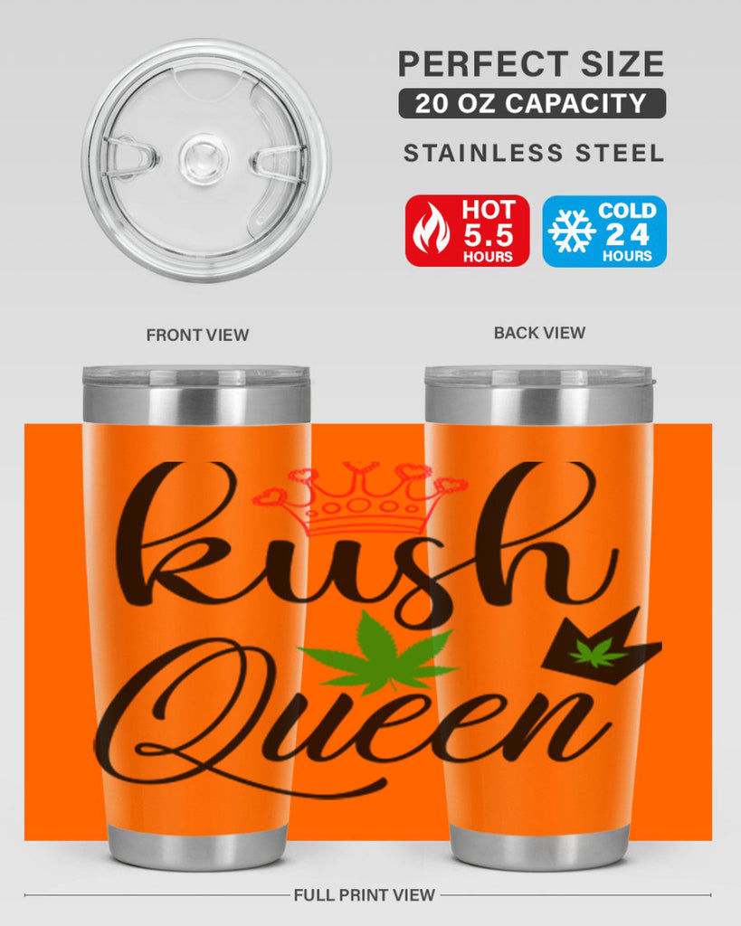 kush queen 179#- marijuana- Tumbler