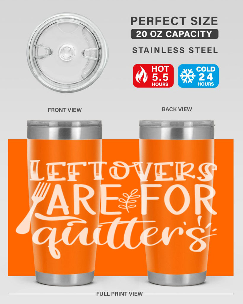 leflovers are for guitters white 29#- kitchen- Tumbler