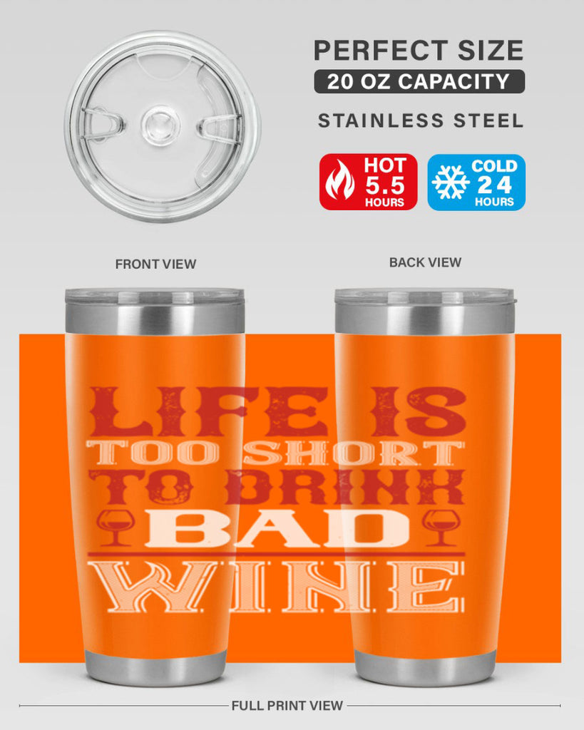 life is too short 71#- wine- Tumbler