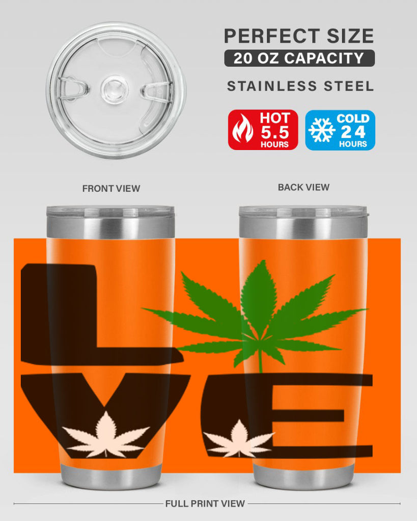 love cannabis 191#- marijuana- Tumbler