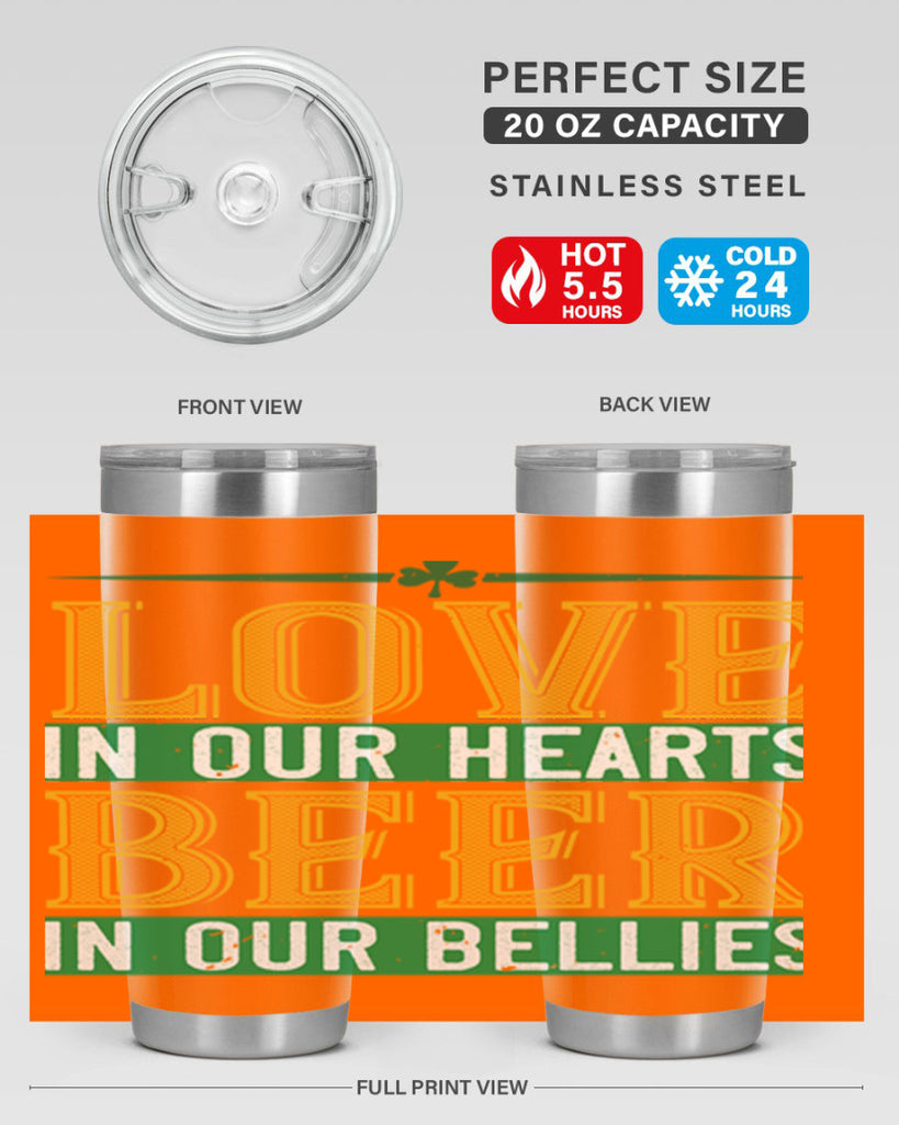 love in our hearts beer in our bellies Style 120#- St Patricks Day- Tumbler
