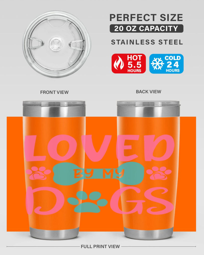 loved by my dogs 327#- mom- Tumbler