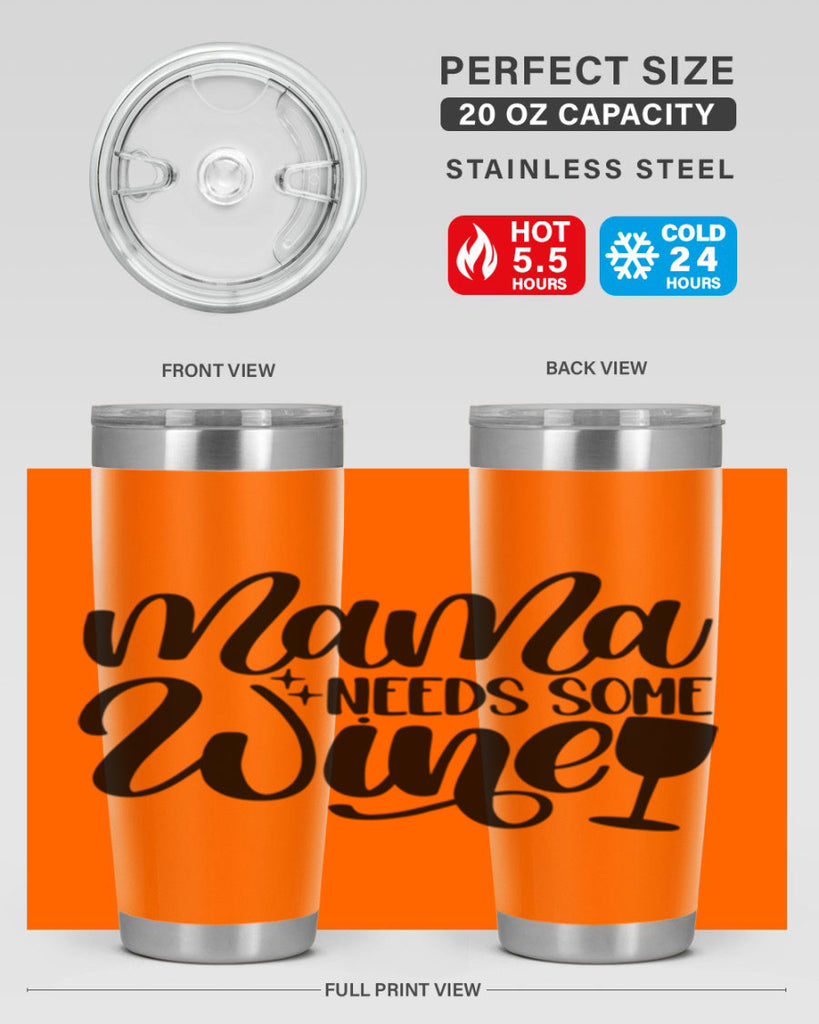 mama needs some wine 42#- wine- Tumbler