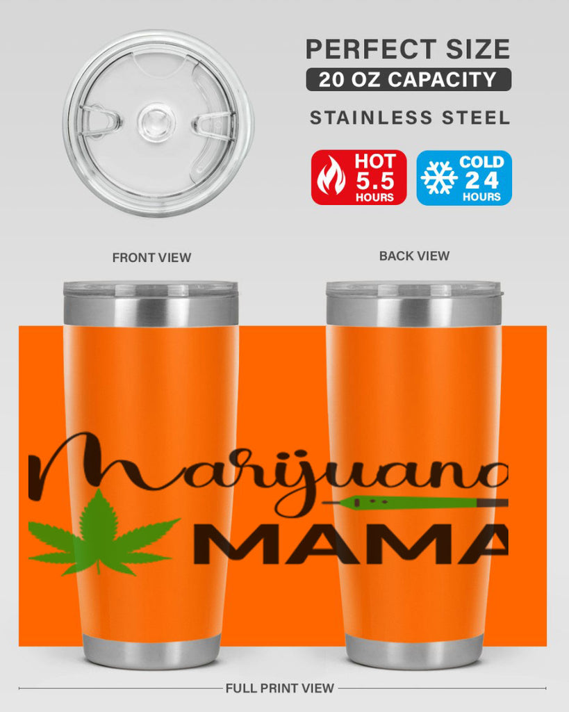 marijuana mama 204#- marijuana- Tumbler