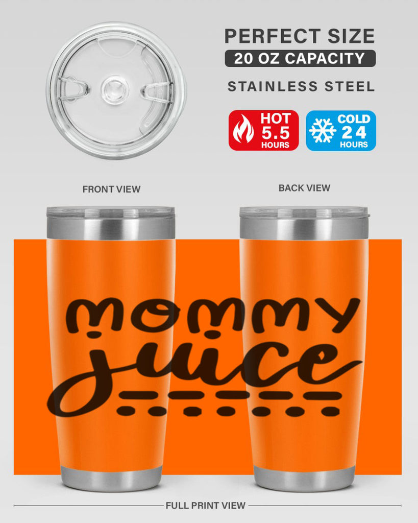 mommy juice 180#- wine- Tumbler