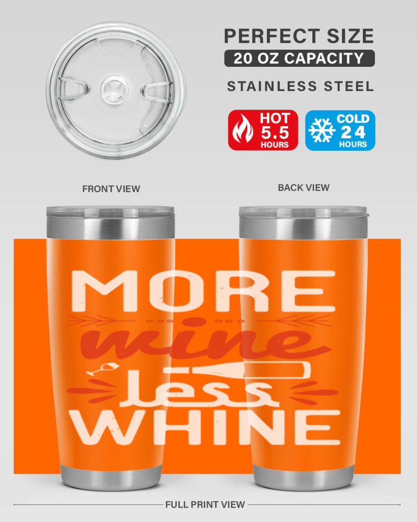 more wine less whine 128#- wine- Tumbler