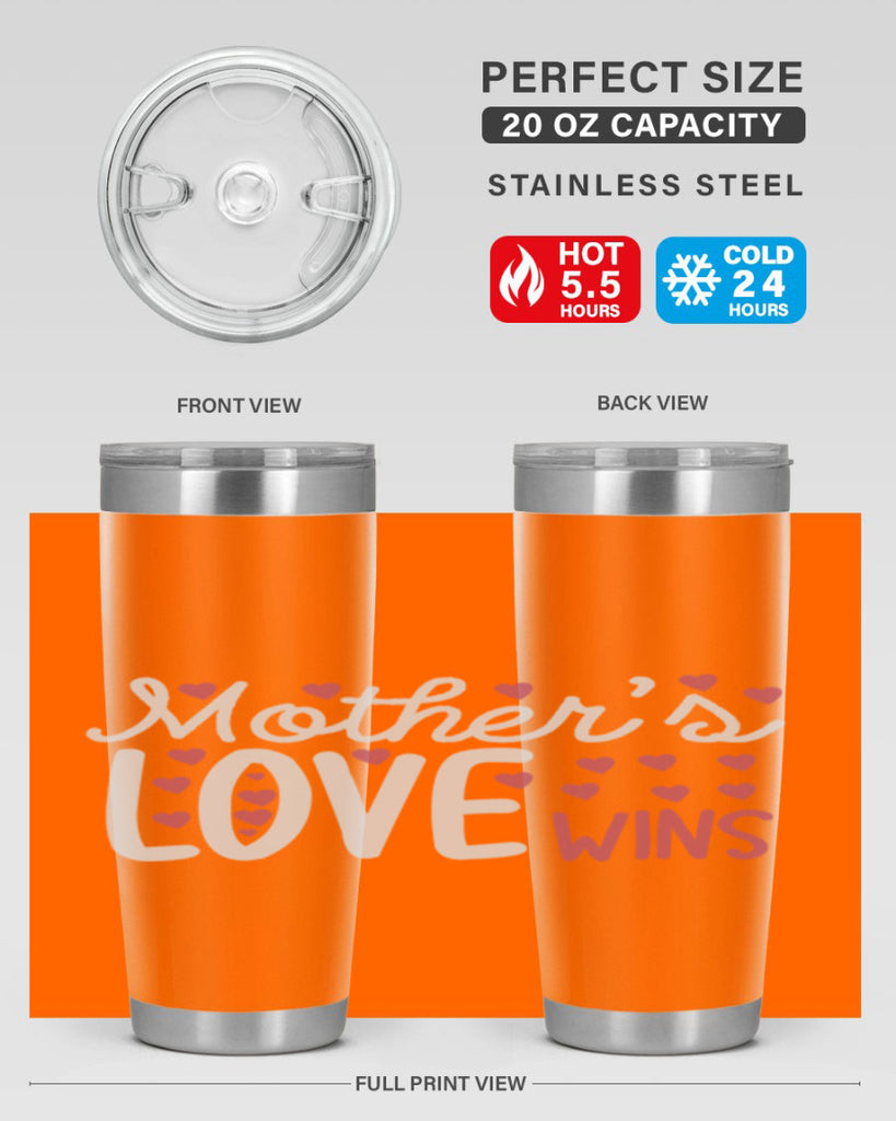 mother’s love wins 91#- mom- Tumbler