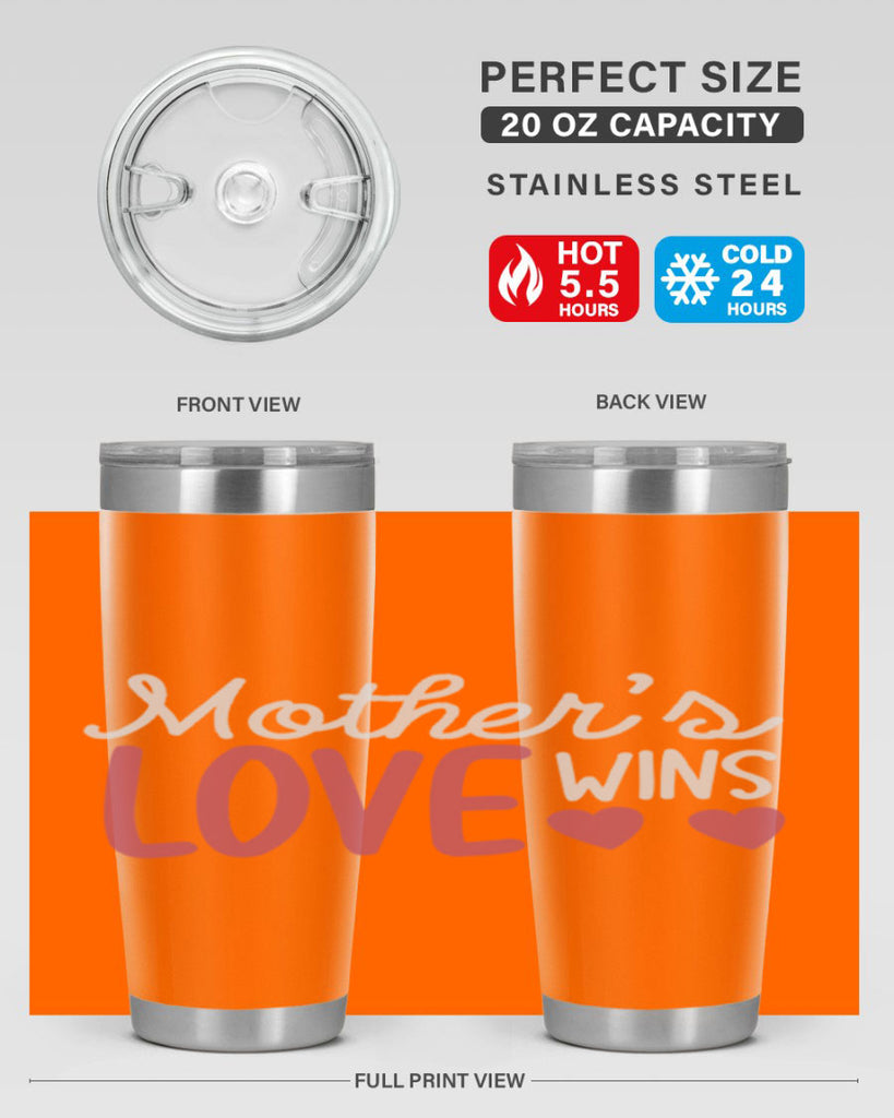 mother’s love wins 92#- mom- Tumbler