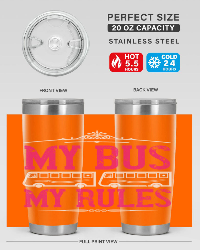 my bus my rules Style 20#- bus driver- tumbler