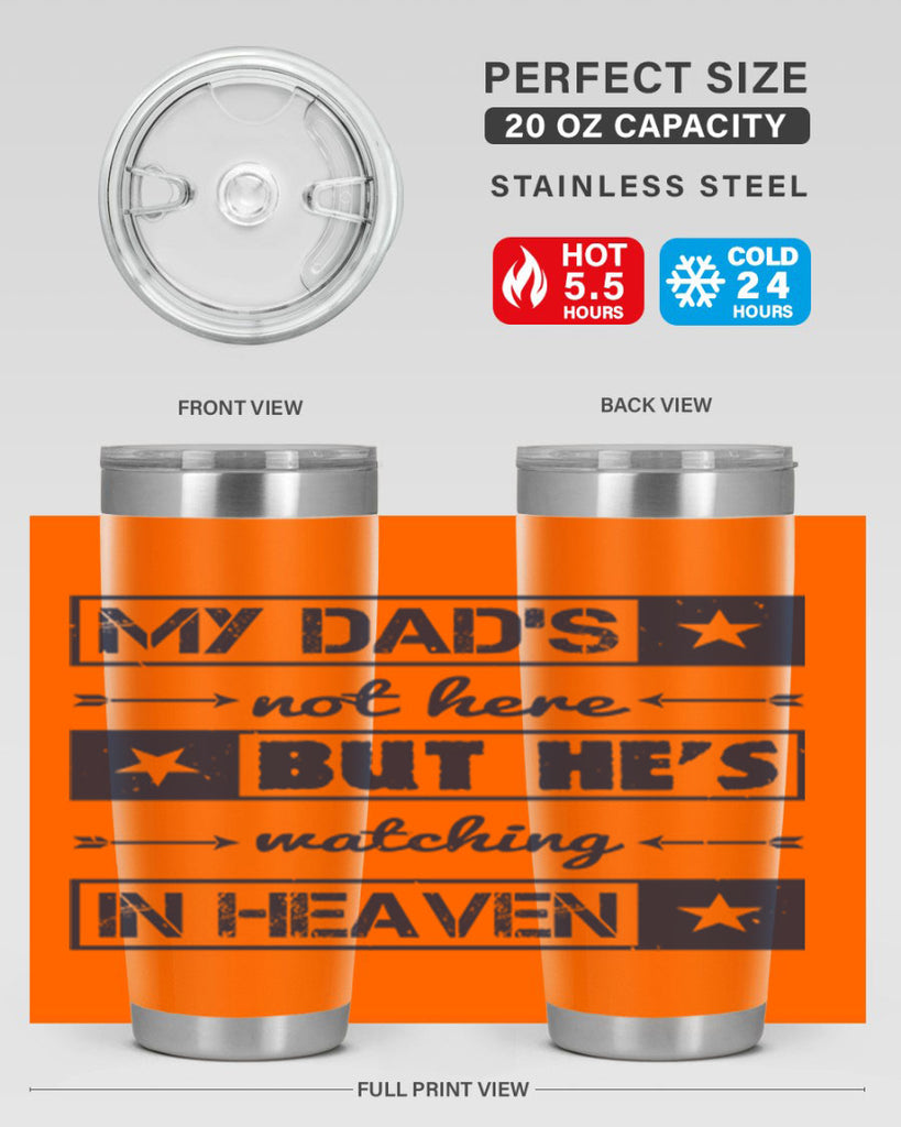 my dads not here 188#- fathers day- Tumbler