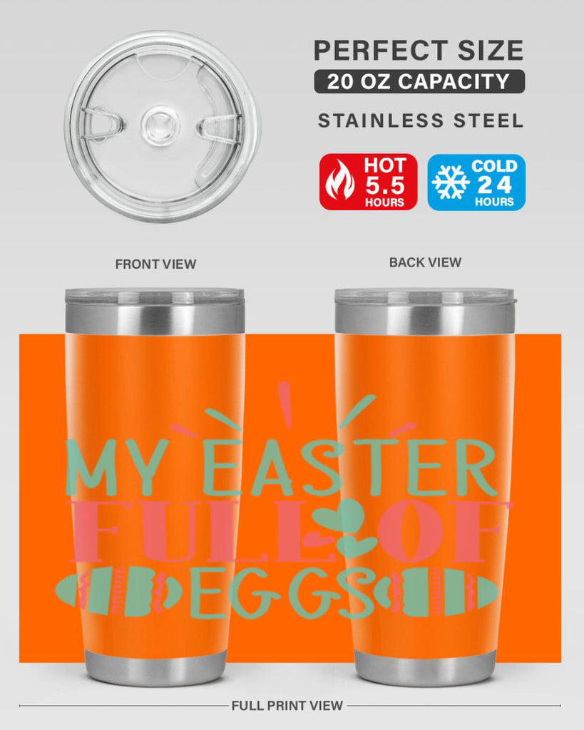 my easter full of eggs 108#- easter- Tumbler