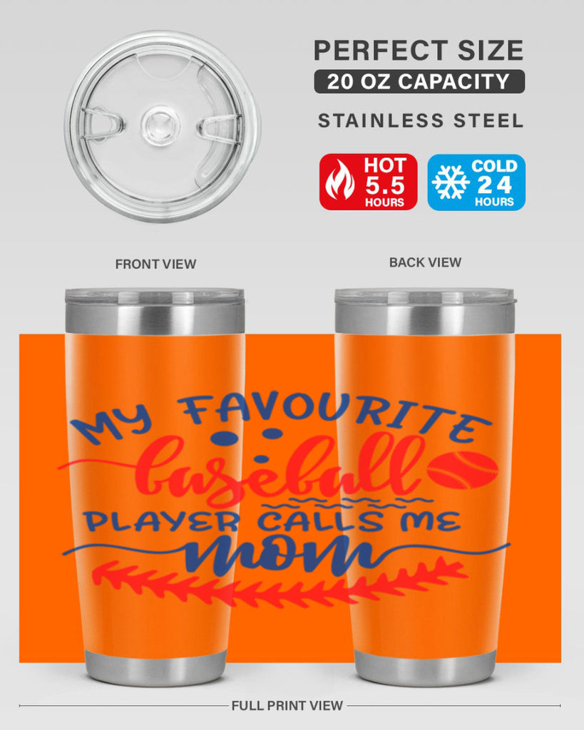 my favourite baseball player calls me mom 421#- mom- Tumbler