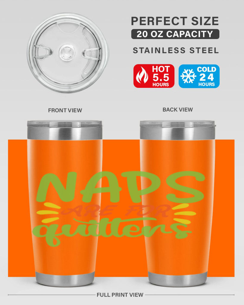 naps are for quitters 370#- mom- Tumbler