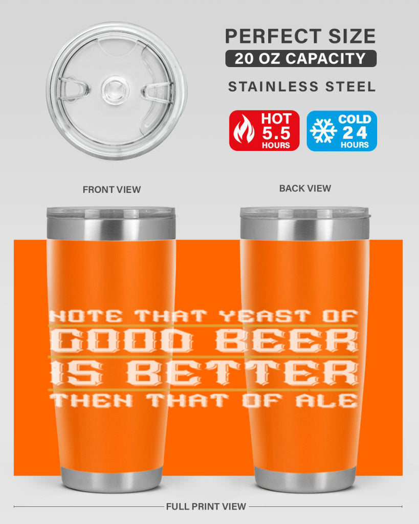 note that yeast of good beer is better then that of ale 55#- beer- Tumbler