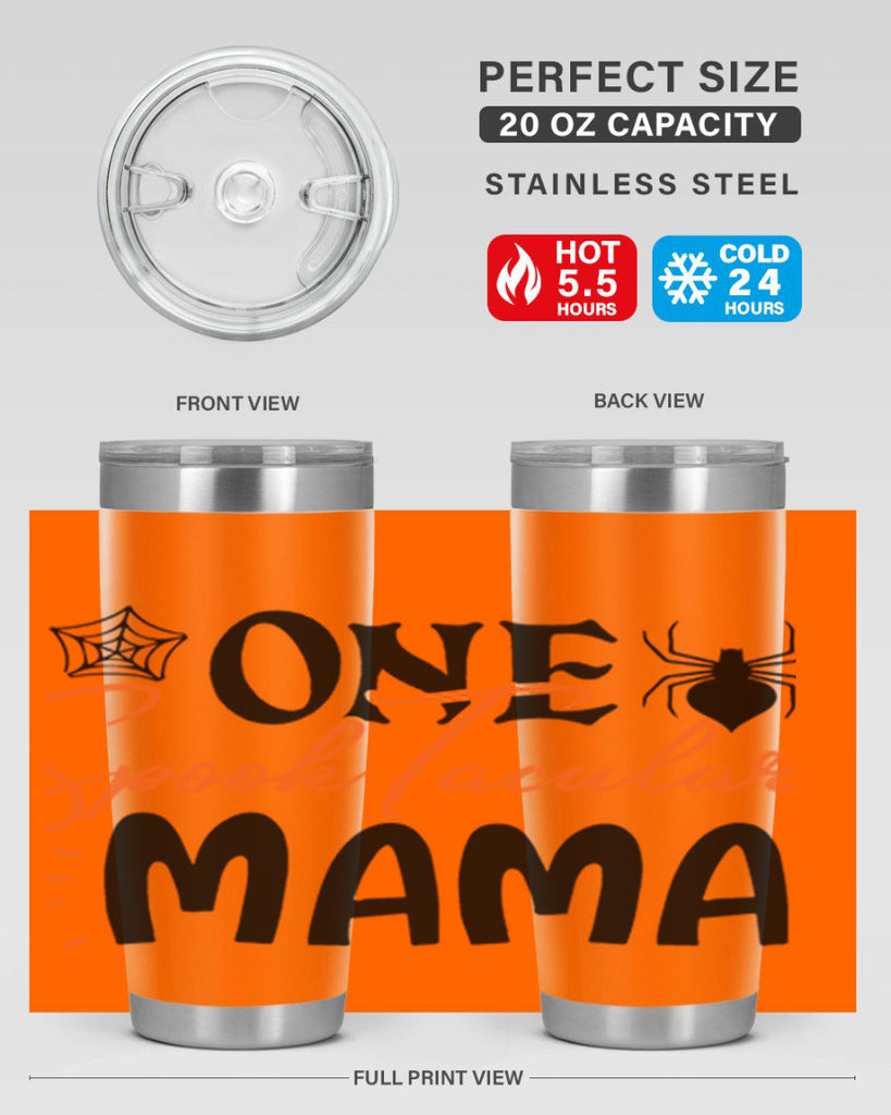 one spooktacular mama 110#- halloween- Tumbler