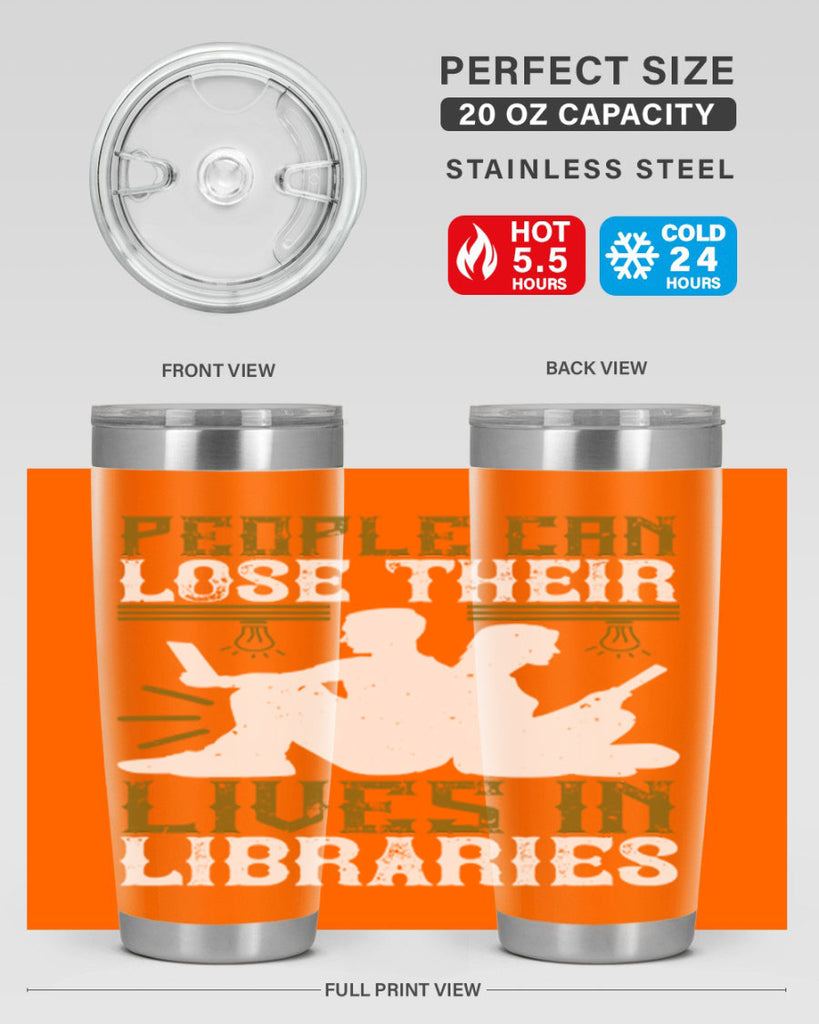 people can lose their lives in libraries 54#- reading- Tumbler